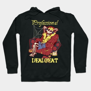 Professional Deadbeat Hoodie